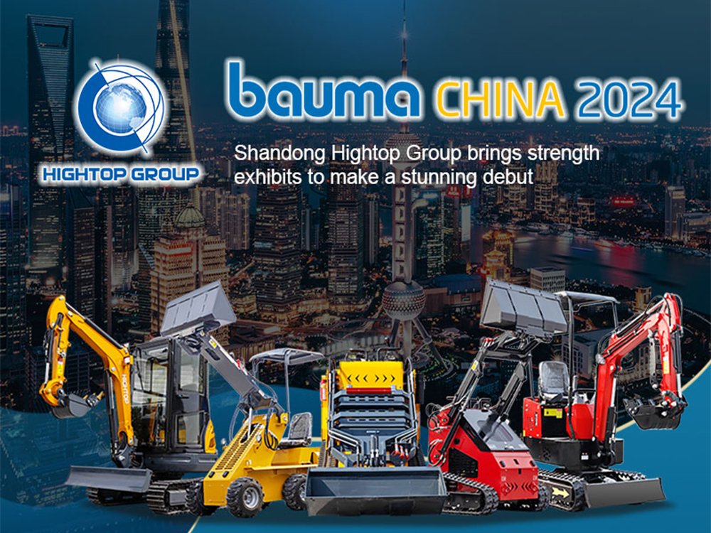 BAUMA CHINA 2024: SHANDONG HIGHTOP GROUP BRINGS STRENGTH EXHIBITS TO MAKE A STUNNING DEBUT
