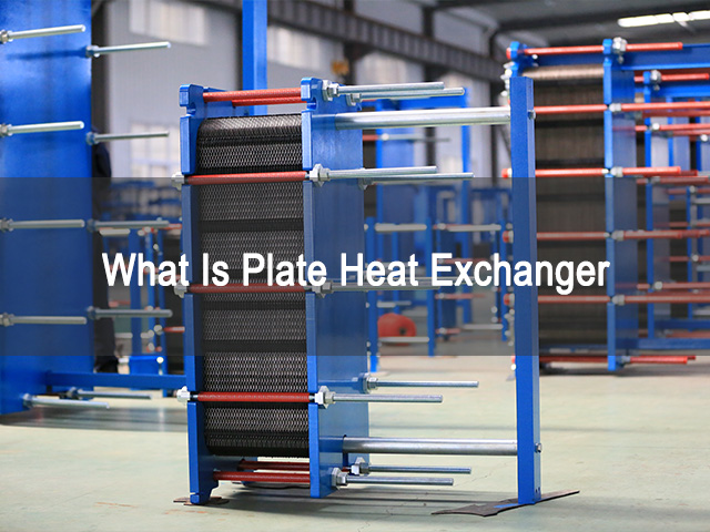 what is plate heat exchanger-1